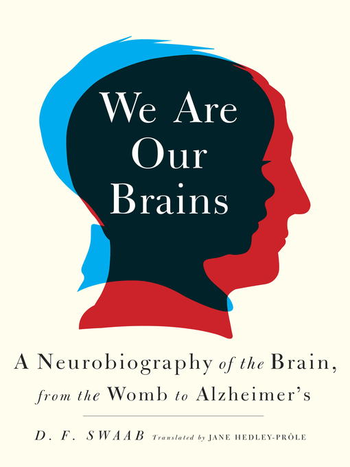 Cover image for We Are Our Brains